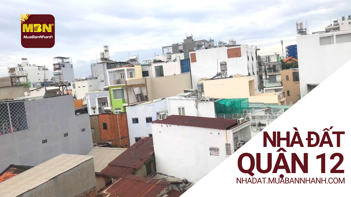 Mua bán nhà đất Quận 12 HCM, Cho thuê nhà, Bất động sản Quận 12